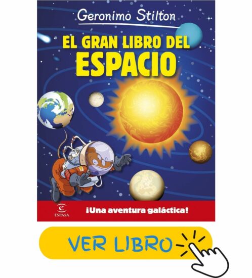 Geronimo Stilton | El gran libro del espacio. ¡Una aventura galáctica!