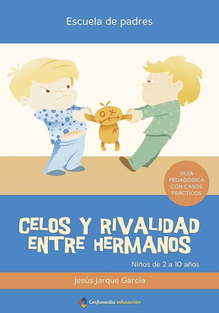 Cómo tratar los celos entre hermanos