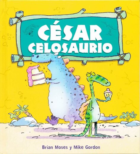 César Celosaurio | 32 páginas | +3 años 