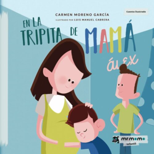 En la tripita de mamá | 32 páginas | +3 años