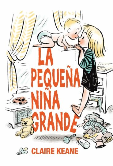 Cómo tratar los celos entre hermanos | La pequeña niña grande | 40 páginas | +4 años 