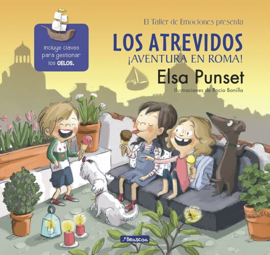Los atrevidos. ¡Aventura en Roma! | 48 páginas | +4 años