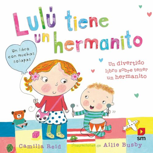 Cómo tratar los celos entre hermanos | Lulú tiene un hermanito | 24 páginas | +2 años