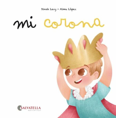 Mi Corona | 32 páginas | +3 años 
