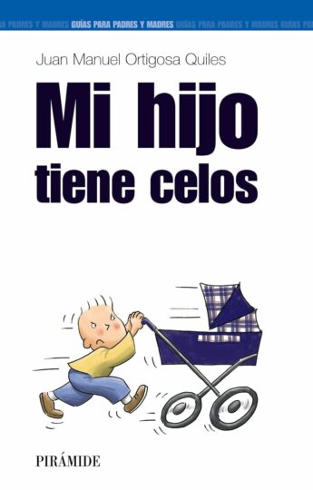 Mi hijo tiene celos | 120 páginas