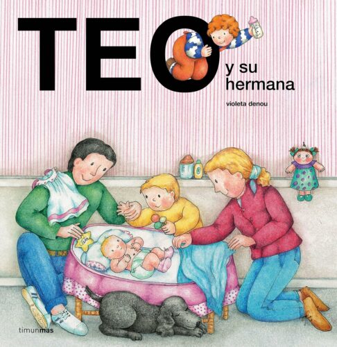 Cómo tratar los celos entre hermanos | Teo y su hermana | 32 páginas | +3 años