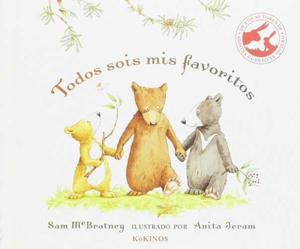 Todos sois mis favoritos | 30 páginas | +2 ó 3 años