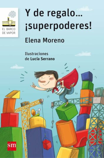 Y de regalo... ¡superpoderes! | 64 páginas | +6 años
