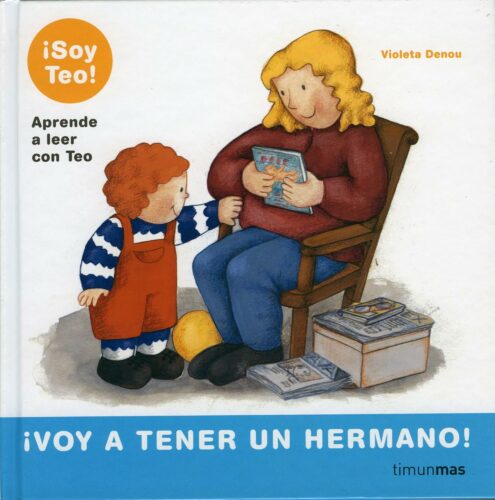 Cómo tratar los celos entre hermanos | ¡Voy a tener un hermano! | 32 páginas | +5 años 