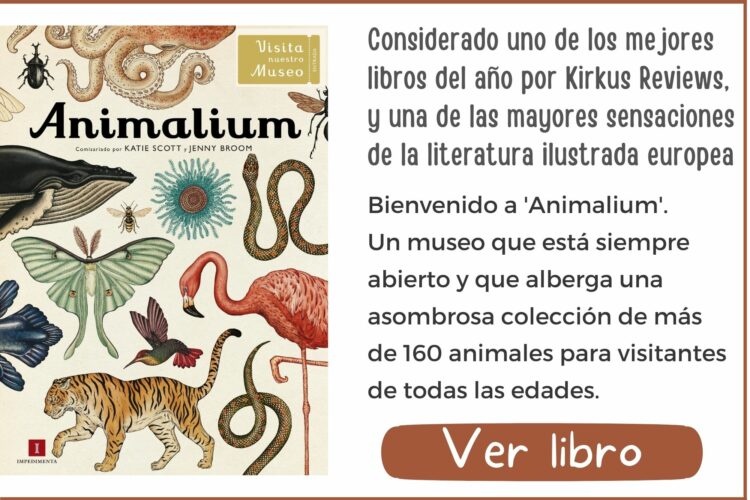 Libros informativos | Animalium | A partir de 8 años | 112 páginas