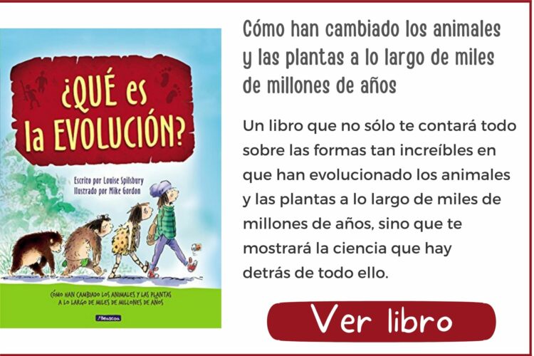 Libros informativos | ¿Qué es la evolución? | A partir de 7 años | 64 páginas