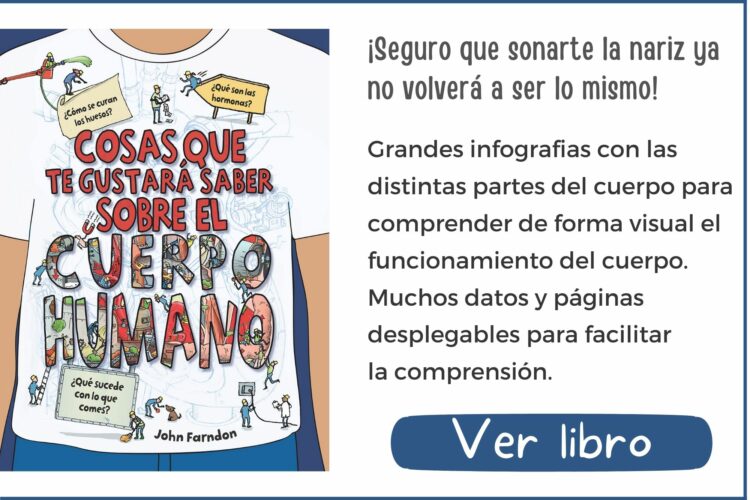 Cosas que te gustará saber sobre el cuerpo humano | A partir de 8 años | 82 páginas
