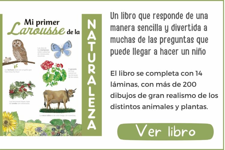 Mi Primer Larousse de la Naturaleza | A partir de 5 años | 160 páginas