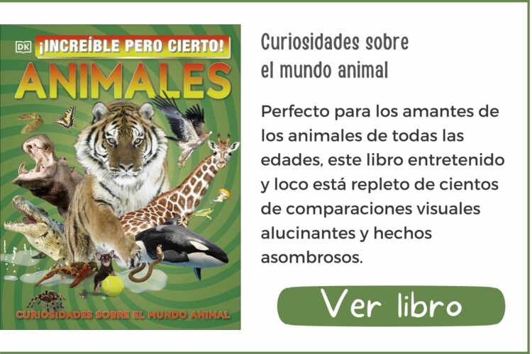 Libros informativos | ¡Increíble pero cierto! Animales | A partir de 9 años | 176 páginas