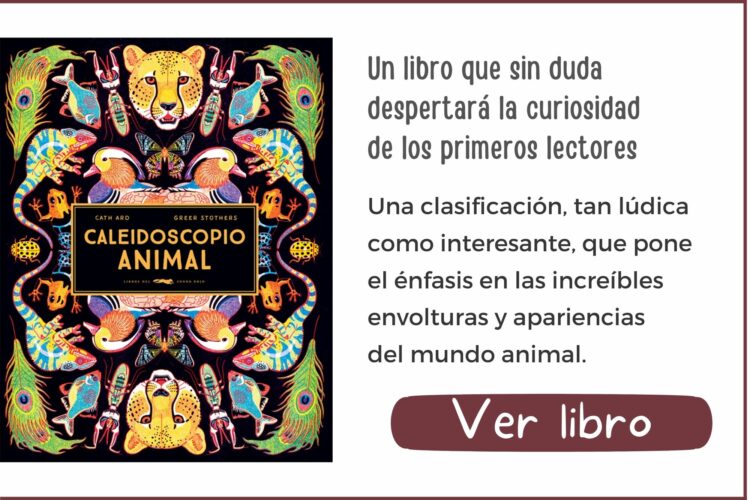 Caleidoscopio animal | A partir de 5 años | 64 páginas