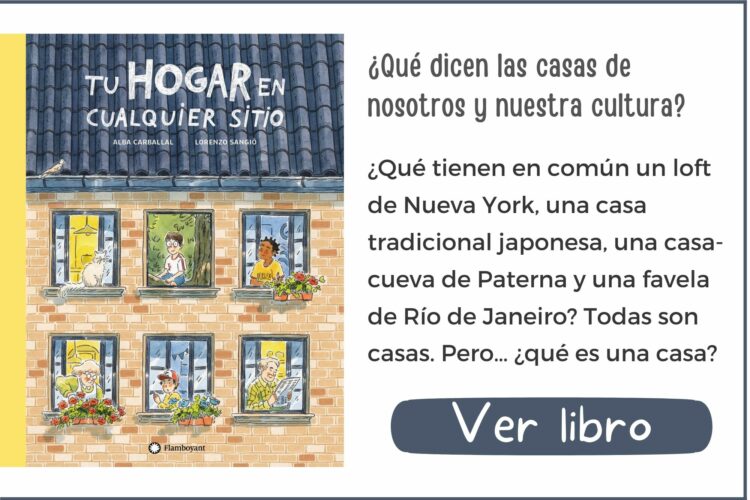 Tu hogar en cualquier sitio | A partir de 8 años | 52 páginas