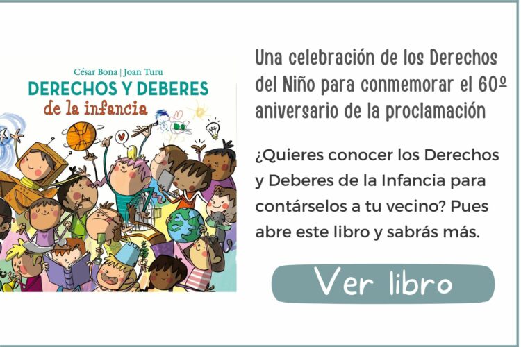Derechos y deberes de la infancia | A partir de 4 años | 48 páginas