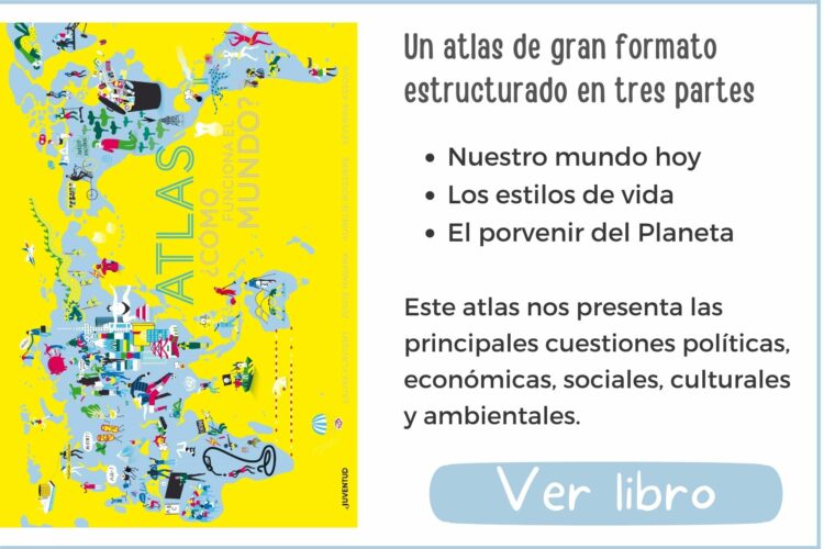 Atlas ¿Cómo funciona el mundo? | A partir de 10 años | 56 páginas