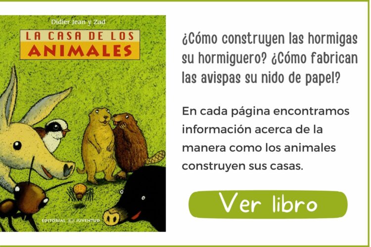 Libros informativos | La casa de los animales | A partir de 7 años | 76 páginas