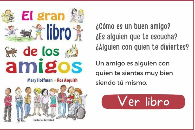El gran libro de los amigos | A partir de 5 años | 40 páginas
