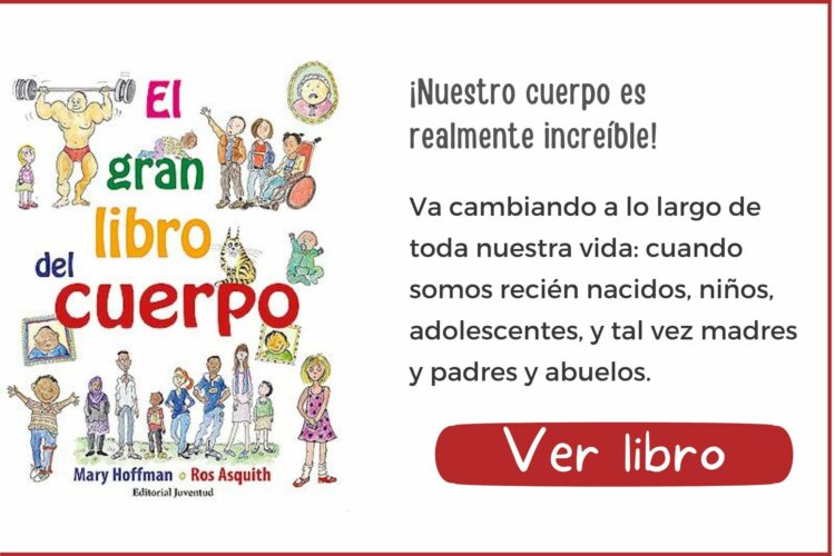 El gran libro del cuerpo | A partir de 5 años | 40 páginas