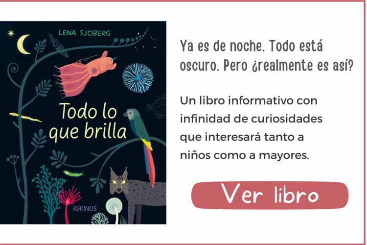 Libros informativos | Todo lo que brilla | A partir de 6 años | 48 páginas