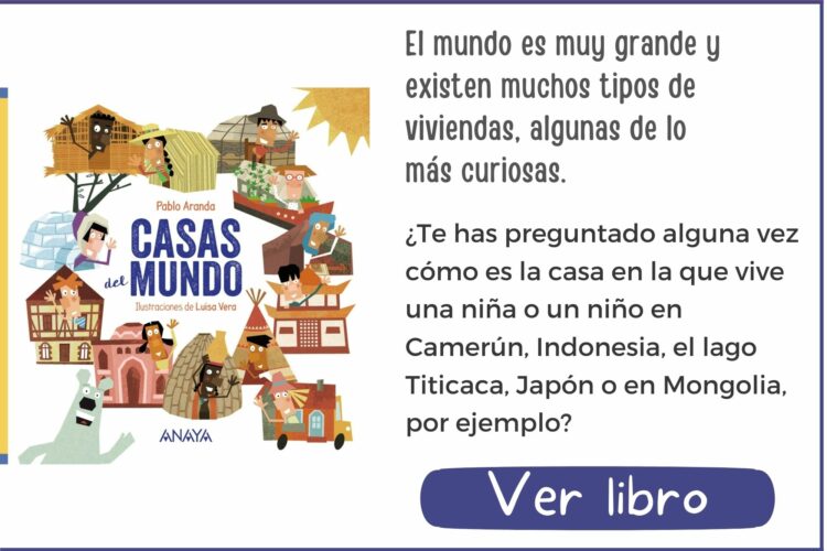 Casas del mundo | A partir de 8 años | 96 páginas