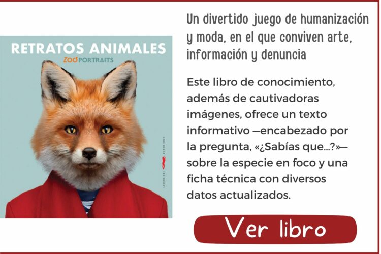 Libros informativos | Retratos animales | A partir de 6 años | 156 páginas