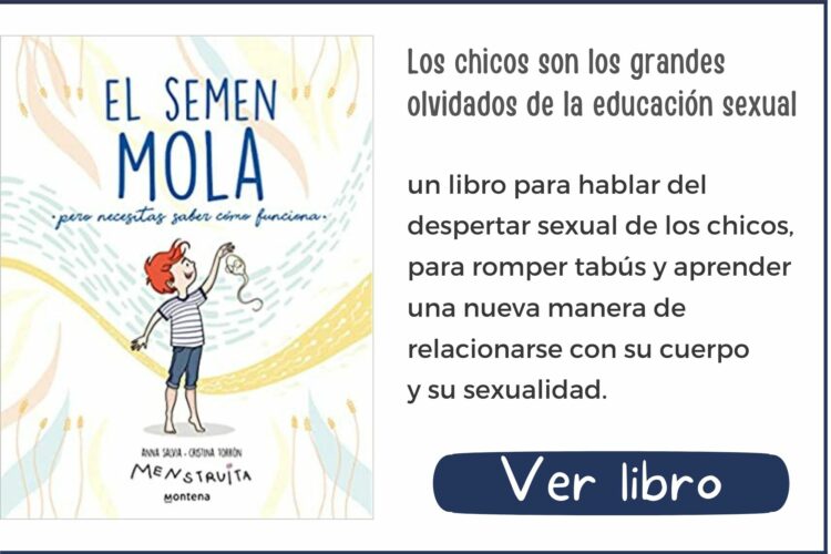 El semen mola (pero necesitas saber cómo funciona) | A partir de 9 años | 160 páginas