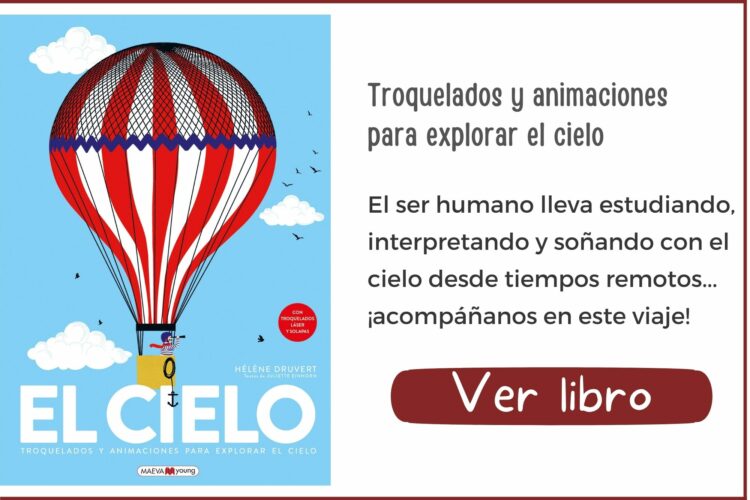 Libros informativos | El cielo | A partir de 8 años | 52 páginas