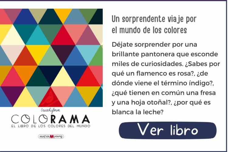 Libros informativos | Colorama. El libro de los colores del mundo | A partir de 8 años | 280 páginas