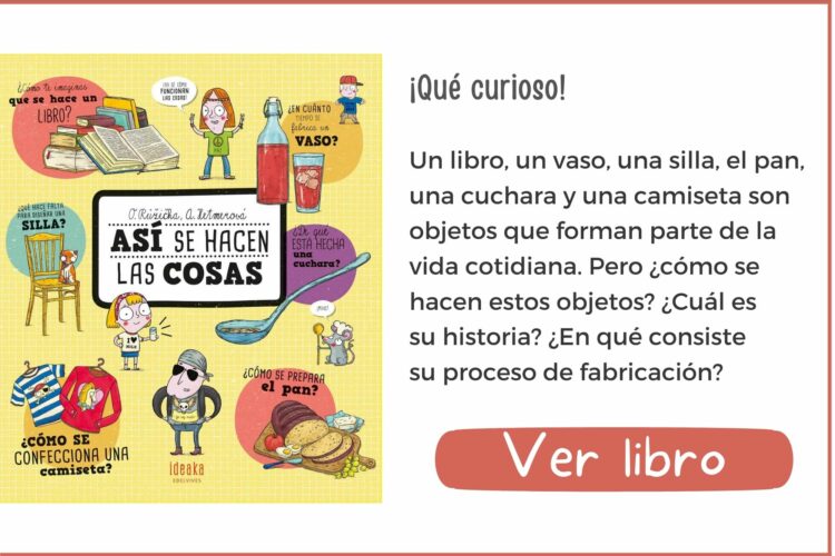 Libros informativos | Así se hacen las cosas | A partir de 6 años | 18 páginas