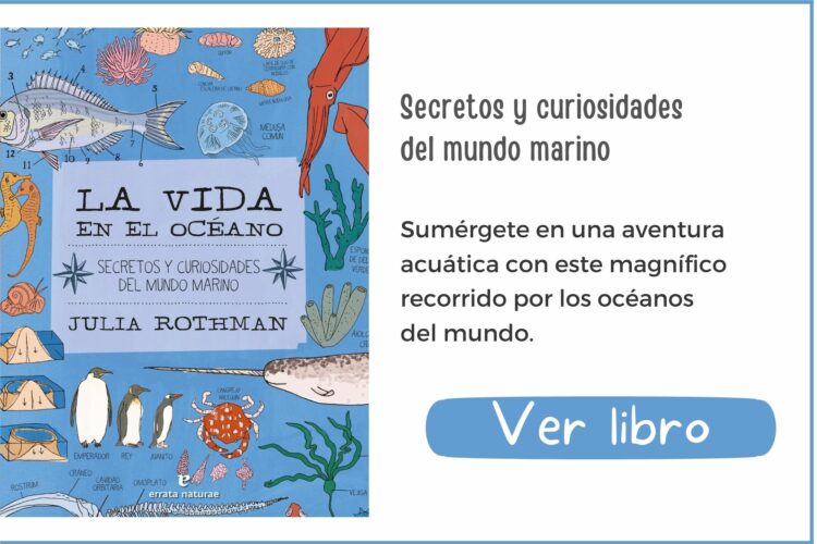 La vida en el océano | A partir de 7 años | 208 páginas