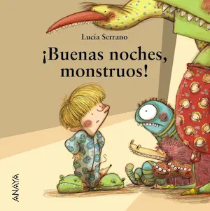 Libro infantil Buenas noches, monstruos para perder el miedo a dormir
