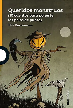 Libro infantil Queridos monstruos Elsa Bornemann
