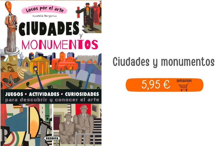 Colección 'Locos por el Arte'. Ciudades y monumentos