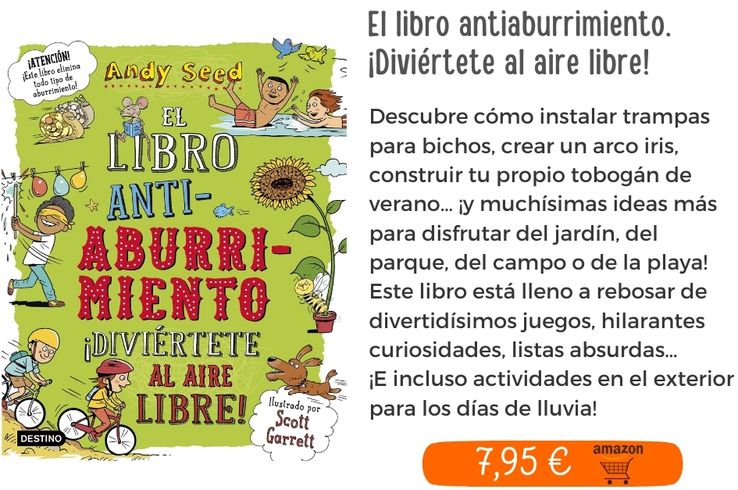 El libro antiaburrimiento. ¡Diviértete al aire libre! 