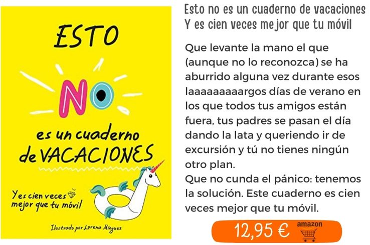 Esto no es un cuaderno de vacaciones. Y es cien veces mejor que tu móvil 