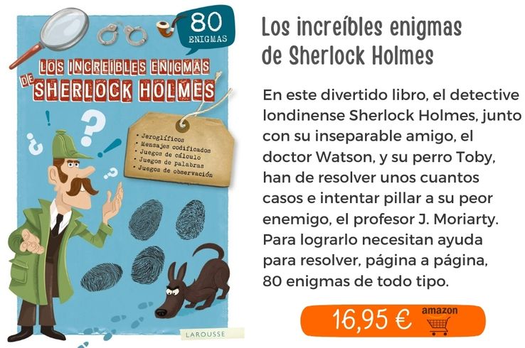 Los increíbles enigmas de Sherlock Holmes