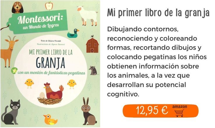 Mi primer libro de la granja. Montessori un mundo de logros