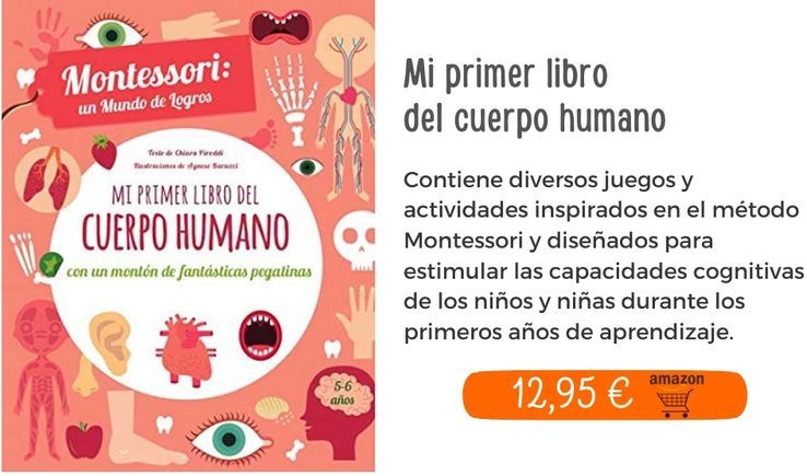 Mi primer libro del cuerpo humano. Montessori un mundo de logros