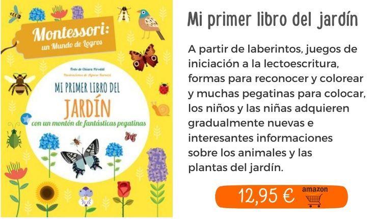 Mi primer libro del jardín. Montessori un mundo de logros 