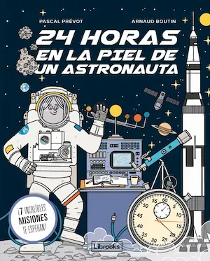 Libro infantil 24 horas en la piel de un astronauta