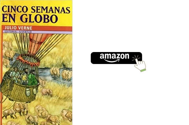 Cinco semanas en globo edición de Editorial Juventud