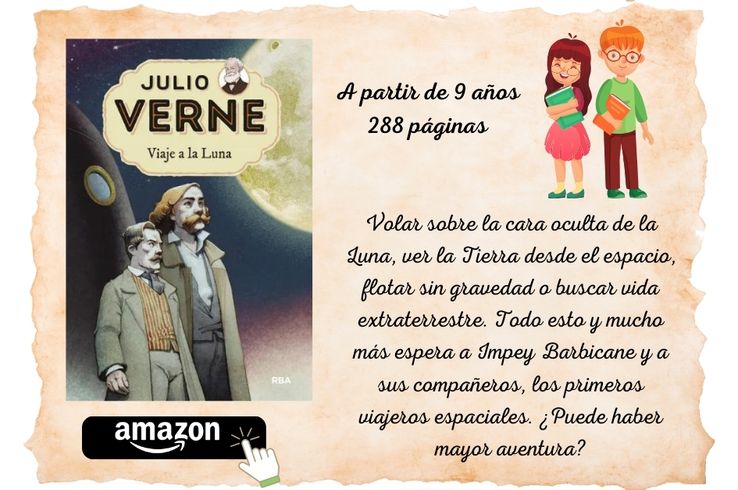 Edición para niños a partir de 9 años de Viaje Alrededor de la Luna