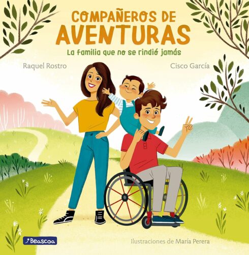 Compañeros de aventuras. La familia que no se rindió jamás | 48 páginas | +4 años