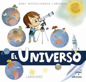 Libro infantil Baby Enciclopedia Larousse El Universo