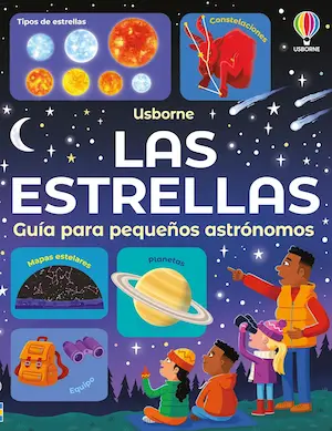 Libro infantil Las estrellas Guía para pequeños astrónomos