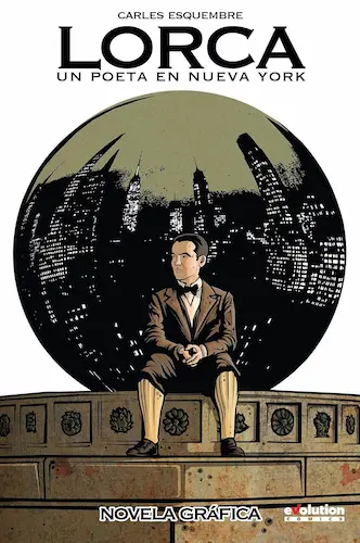 Portada del cómic Lorca. Un poeta en Nueva York de Carles Esquembre