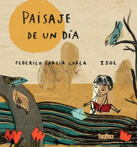 Portada del libro infantil Paisaje de un día de Federico García Lorca ilustrado por Isol